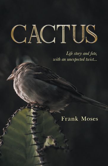 Cactus - Frank Moses