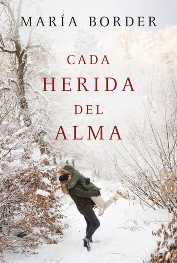 Cada herida del alma - María Border