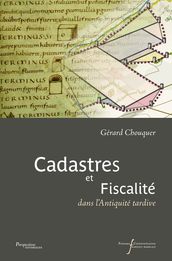 Cadastres et fiscalité dans l Antiquité tardive