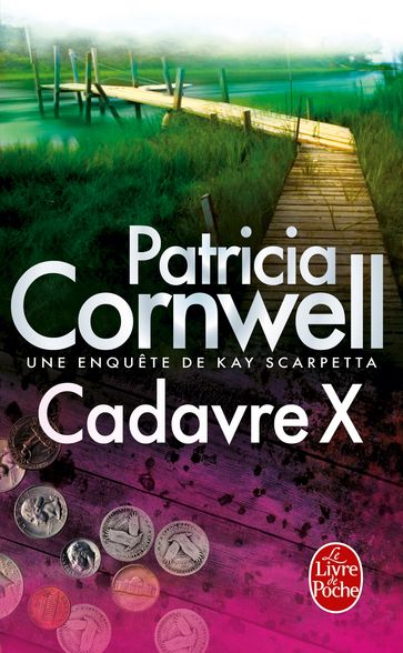 Cadavre X - Patricia Cornwell