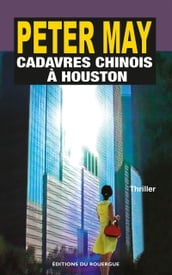 Cadavres chinois à Houston