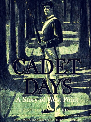 Cadet Days - Charles King