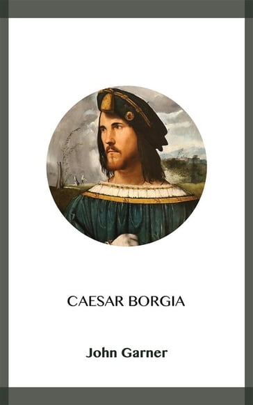 Caesar Borgia - John Garner