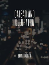 Caesar and Cleopatra