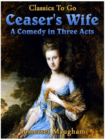 Caesar's Wife - W. Somerset Maugham