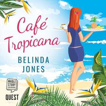 Cafe Tropicana - Belinda Jones