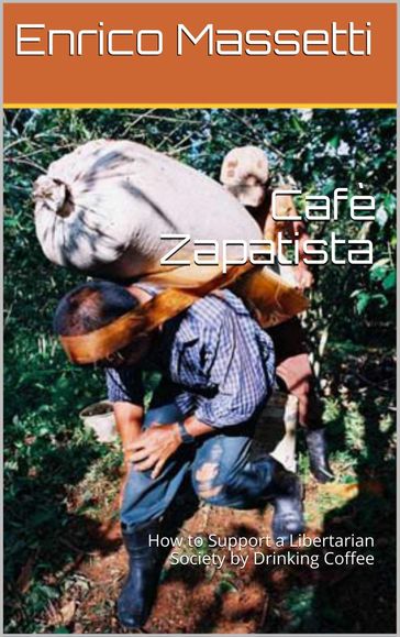 Cafe Zapatista - Enrico Massetti