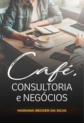 Café, consultoria e negócios