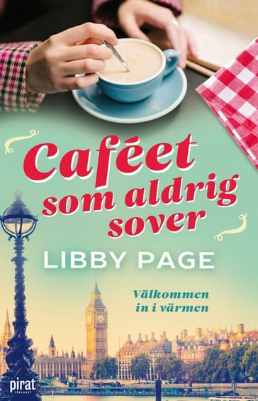 Caféet som aldrig sover - Libby Page