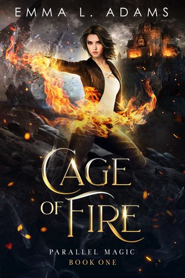 Cage of Fire - Emma L. Adams