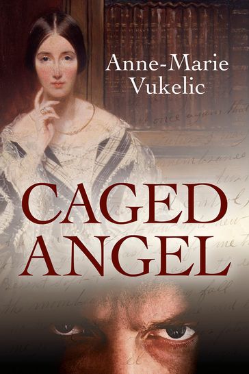 Caged Angel - Anne-Marie Vukelic