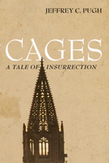 Cages - Jeffrey C. Pugh