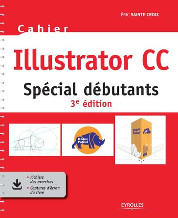 Cahier Illustrator CC - Eric Sainte-Croix