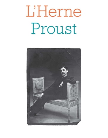 Cahier de L'Herne n°134 : Marcel Proust - Jean-Yves Tadié - Marcel Proust