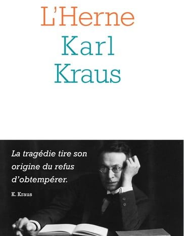 Cahier de L'Herne n°143 : Karl Kraus - Karl Kraus - Éliane Kaufholz