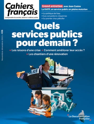 Cahiers français : Quels services publics pour demain ? - n°436 - Thierry Lambert - Dominique Rousseau - Sébastien Soriano - Hélène Pauliat