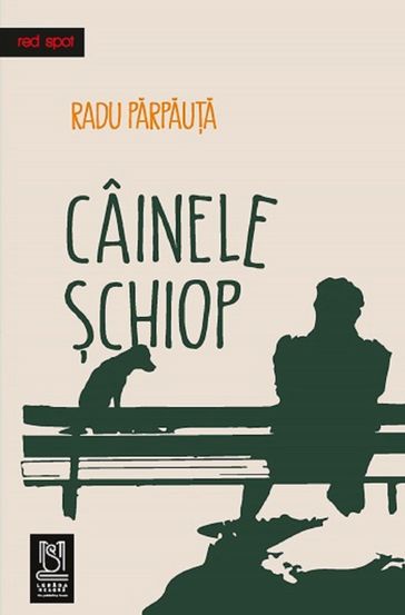 Cainele Schiop - Radu Parpauta