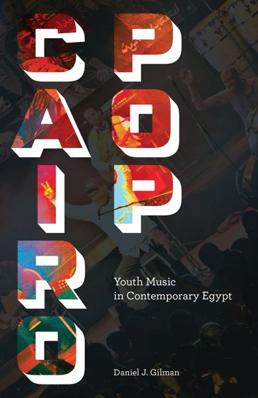 Cairo Pop - Daniel J. Gilman