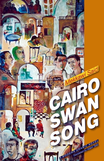 Cairo Swan Song - Mekkawi Said