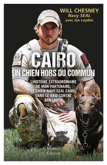 Cairo, un chien hors du commun - Will Chesney