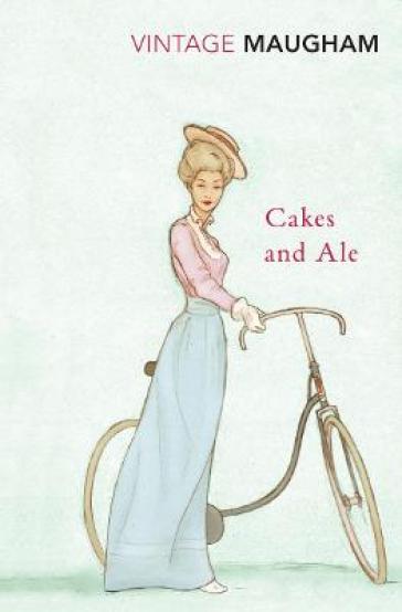 Cakes And Ale - W. Somerset Maugham