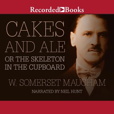 Cakes and Ale - W. Somerset Maugham