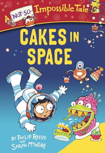 Cakes in Space - Philip Reeve