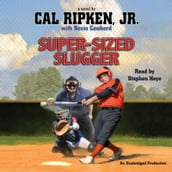 Cal Ripken, Jr. s All-Stars: Super-Sized Slugger