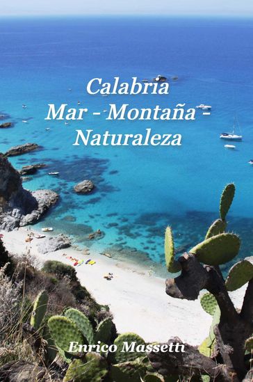 Calabria Mar: Montaña - Naturaleza - Enrico Massetti