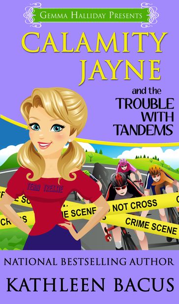 Calamity Jayne and the Trouble With Tandems (Calamity Jayne Mysteries book #7) - Kathleen Bacus