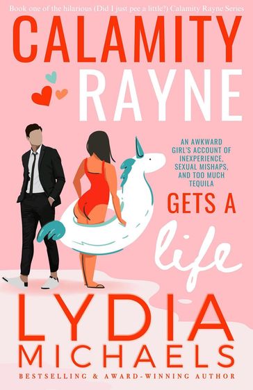 Calamity Rayne: Gets A Life - Lydia Michaels