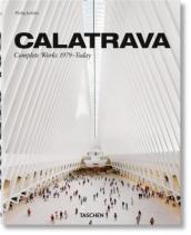 Calatrava. Complete Works 1979¿Today
