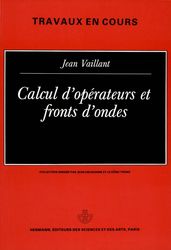 Calcul d opérateurs et fronts d ondes