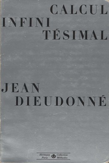 Calcul infinitésimal - Jean Dieudonné