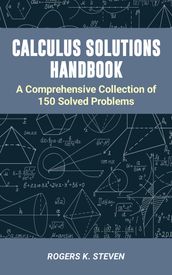 Calculus Solutions Handbook