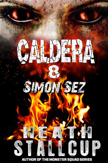 Caldera 8: Simon Sez - Heath Stallcup