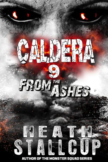 Caldera 9: From The Ashes - Heath Stallcup