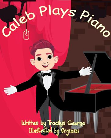 Caleb Plays Piano - Tracilyn George