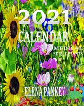 Calendar 2021.Medical & Edible Plants