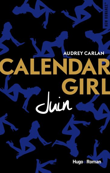 Calendar Girl - Juin - Audrey Carlan