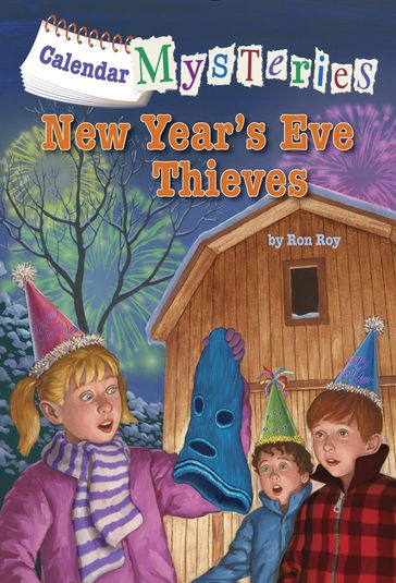 Calendar Mysteries #13: New Year's Eve Thieves - Ron Roy
