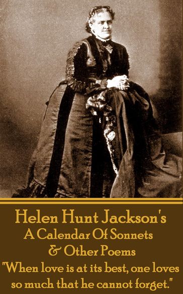 A Calendar Of Sonnets & Other Poems - Helen Hunt Jackson