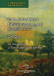 Calendario delle semine 2020. Con Calendario