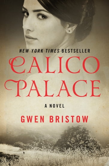 Calico Palace - Gwen Bristow