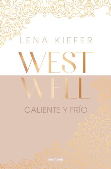 Caliente y frío (Westwell 3) - Lena Kiefer