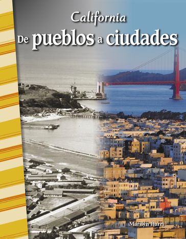 California: De pueblos a ciudades - Marilyn Iturri