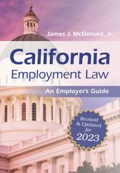 California Employment Law: An Employer s Guide