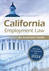 California Employment Law: An Employer s Guide
