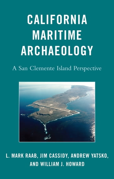 California Maritime Archaeology - Cassidy - Raab