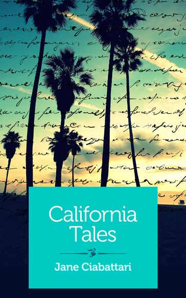 California Tales - Jane Ciabattari